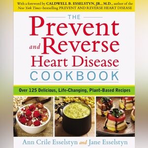The Prevent and Reverse Heart Disease Cookbook